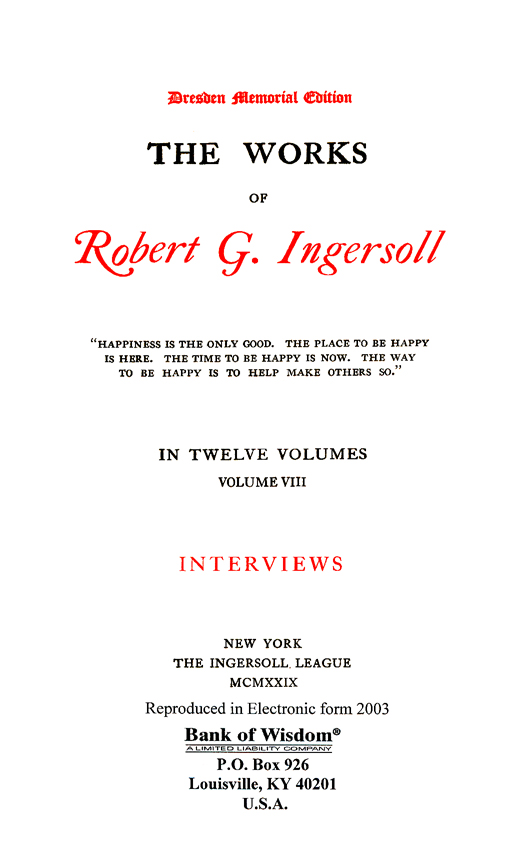 (image for) The Works of Robert G. Ingersoll, Vol. 8 of 13 Vols.